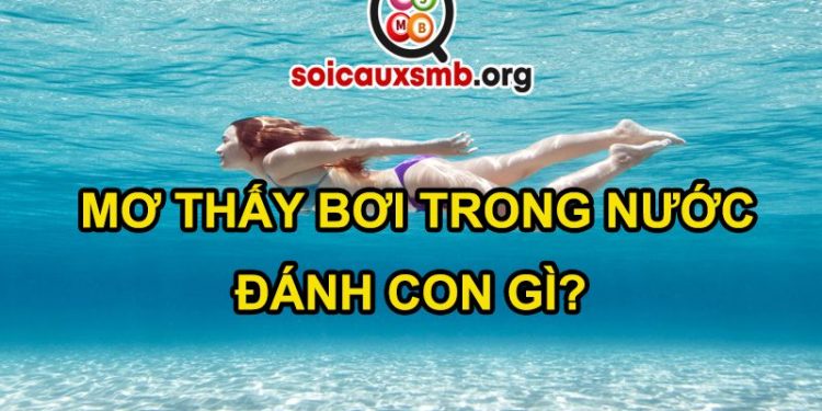 mơ thấy bơi trong nước