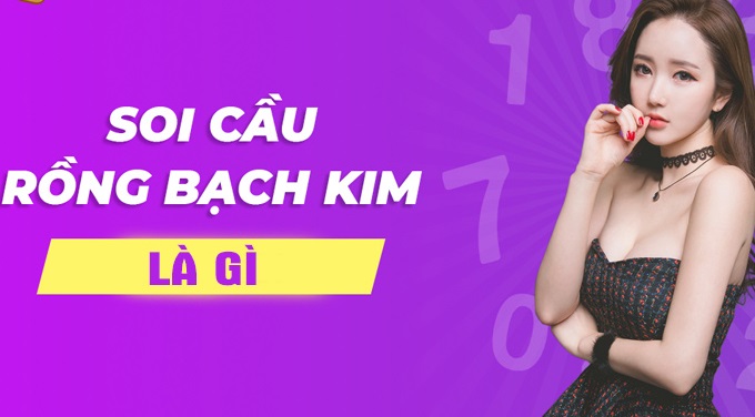 soi-cau-rong-bach-kim-la-gi