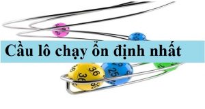 Cau-lo-chay-on-dinh-nhat