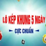 nuoi-lo-kep-khung-5-ngay-danh-chac-thang-cho-dan-lo-de