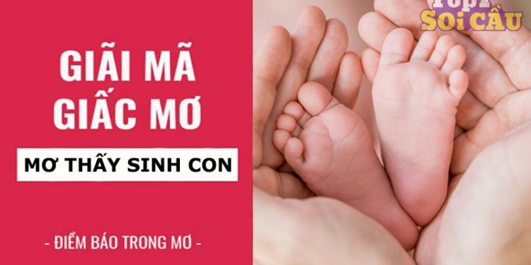 Mơ thấy sinh con