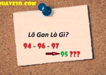 Cách nhận biết lô gan – Hướng dẫn cách chơi, soi cầu lô gan miền Bắc hiệu quả